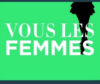 Replay Vous les femmes - FAUX PAS / LES SANGLOTS