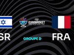 Replay EuroBasket Masculin 2025 - Israël / France (Euro masculin)