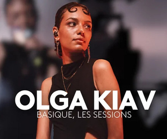 Replay Basique, les sessions - Olga Kiav