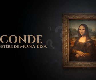 Replay La Joconde : le mystère de Mona Lisa