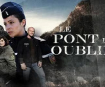 Replay Le pont des oubliés