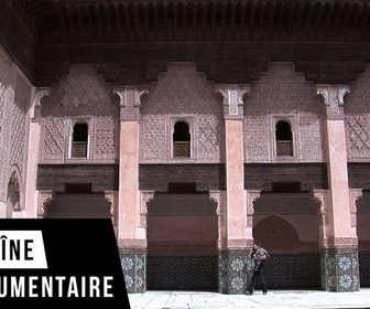 Replay Dans le monde du luxe - Marrakech, entre Luxe et Tradition