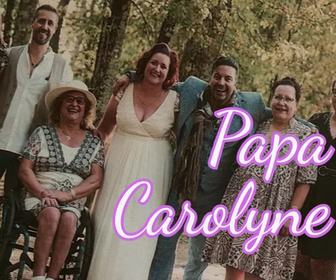 Replay La France en vrai - Papa Carolyne