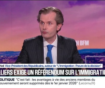 Replay 20H BFM - Immigration: pour Guillaume Larrivé, vice-président des Républicains, il faut modifier la Constitution et il faut redonner au peuple français le droit de choisir par référendum
