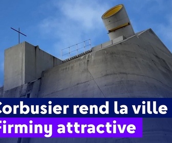 Replay On a de l'info - Le Corbusier rend la ville de Firminy attractive