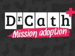 Replay Dr Cath - Mission adoption - S4 E7