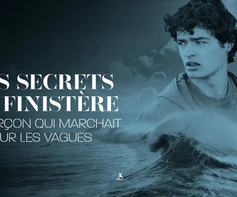 Replay Le garçon qui marchait sur les vagues