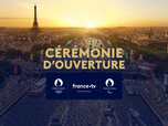 Replay Cérémonie d'ouverture des Jeux olympiques de Paris 2024