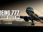 Replay Boeing 777 : le grand check-up