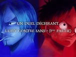 Replay One piece - S19 E25 - Un duel déchirant. Luffy contre Sanji ! - Partie 1