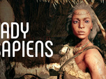 Replay Documentaire histoire - Lady Sapiens