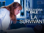 Replay Alexandra Ehle - La survivante