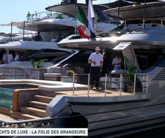 Replay Un jour, un doc - Yachts de luxe : la folie des grandeurs