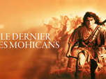 Replay Le dernier des Mohicans
