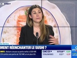 Replay Morning Retail : Comment réenchanter le sushi ?, par Eva Jacquot - 08/05