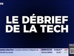 Replay Tech & Co, la quotidienne - Le Débrief de la tech - Lundi 18 novembre