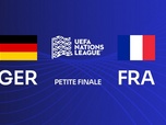 Replay Ligue des Nations de l'UEFA - Allemagne - France (petite finale de la Ligue des Nations)