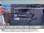 Replay BFM Première - BFM éco : Venezuela, les prix du pétrole vont-ils flamber ? - 05/01