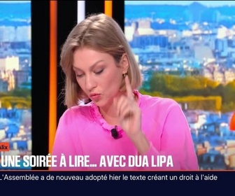 Replay BFM Première - Passez la nuit à lire... avec Dua Lipa - 26/02