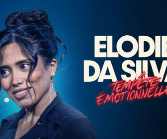Replay Elodie Da Silva : Tempête émotionnelle