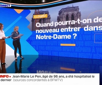 Replay Quand pourra-t-on de nouveau entrer dans Notre-Dame? BFMTV répond à vos questions