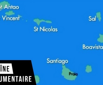 Replay Histoires d'îles - Le Cap Vert