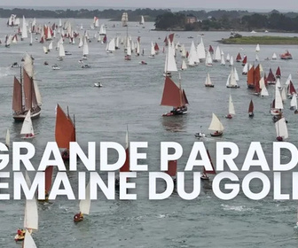 Replay les événements en Bretagne - Grande Parade : semaine du Golfe 2025