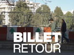Replay Billet retour - Le Liban entre amnistie et amnésie, cinquante ans après la guerre civile