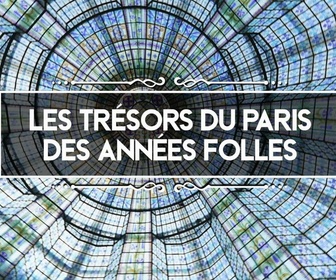 Replay Les trésors du Paris des Années folles - Capitale des avant-gardes