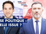 Replay Parlement Hebdo - Comment sortir de la crise politique ?