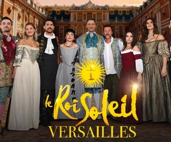 Replay Le Roi Soleil à Versailles - Partie 1