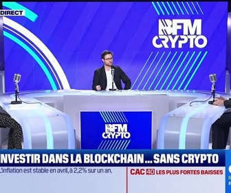 Replay BFM Crypto, le Club : Investir dans la blockchain ... sans crypto - 29/04