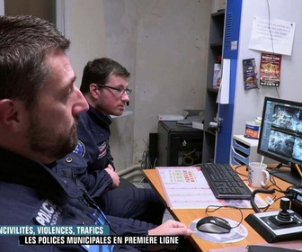 Replay Enquête d'action - Incivilités, violences, trafics : les polices municipales en première ligne (2/2)