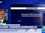 Replay BFM Bourse - Culture Bourse : Est-ce que 1600 € est un point d'entrée pour l'action HERMÈS ? , par Julie Cohen-Heurton - 31/03