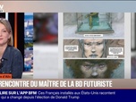 Replay BFM Première - À la rencontre du maître de la BD futuriste - 19/01