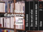 Replay La p'tite librairie - Rêve d'automne, de Jon Fosse