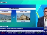 Replay La place de l'immo : Tourcoing VS Chambéry, le match - 24/01