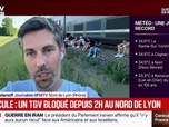 Replay Marschall Truchot : Canicule, un TGV bloqué depuis 2h au nord de Lyon - 25/05