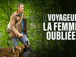 Replay Le voyageur - La femme oubliée