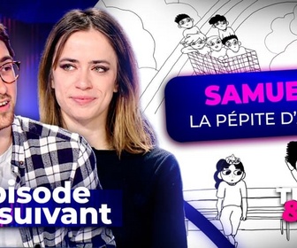 Replay Épisode suivant - Samuel, la pépite d'Arte qui émeut Tiktok