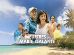 Replay Meurtres à Marie-Galante