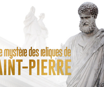 Replay Le mystère des reliques de Saint Pierre