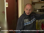 Replay 90' Enquêtes - Chauffards, trafics, incivilités : les policiers de Thionville en action