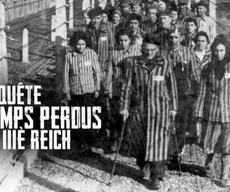 Replay Enquête sur les camps perdus du IIIè Reich