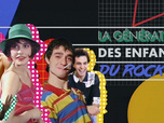 Replay La génération des Enfants du rock