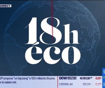 Replay Le 18h Eco - Mardi 6 mai