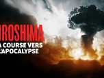 Replay Hiroshima, la course vers l'apocalypse