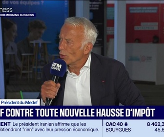 Replay Le Grand entretien : Le Medef contre toute nouvelle hausse d'impôt - 27/08