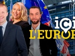 Replay Ici l'Europe - Vers une guerre de l'auto avec la Chine ?