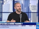 Replay BFM Bourse - Le Portefeuille trading : Qu'est ce que le swing trading ? - 23/10